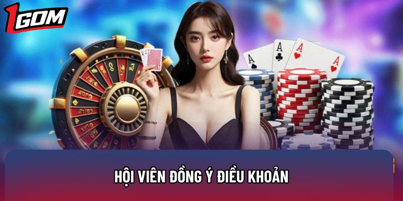 Hội viên đồng ý điều khoản